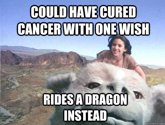 COULD HAVE CURED CANCER WITH ONE WISH RIDES A DRAGON INSTEAD  neverending story