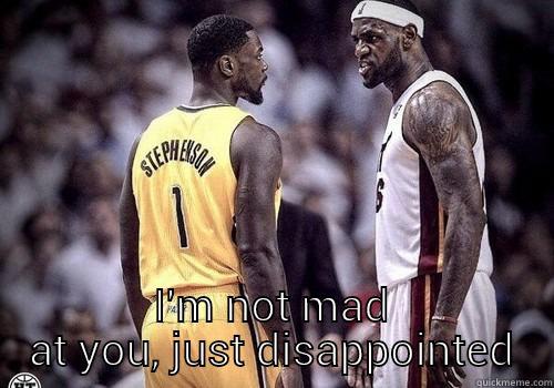  I'M NOT MAD AT YOU, JUST DISAPPOINTED Misc