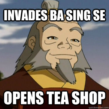 Invades Ba Sing Se Opens Tea Shop  