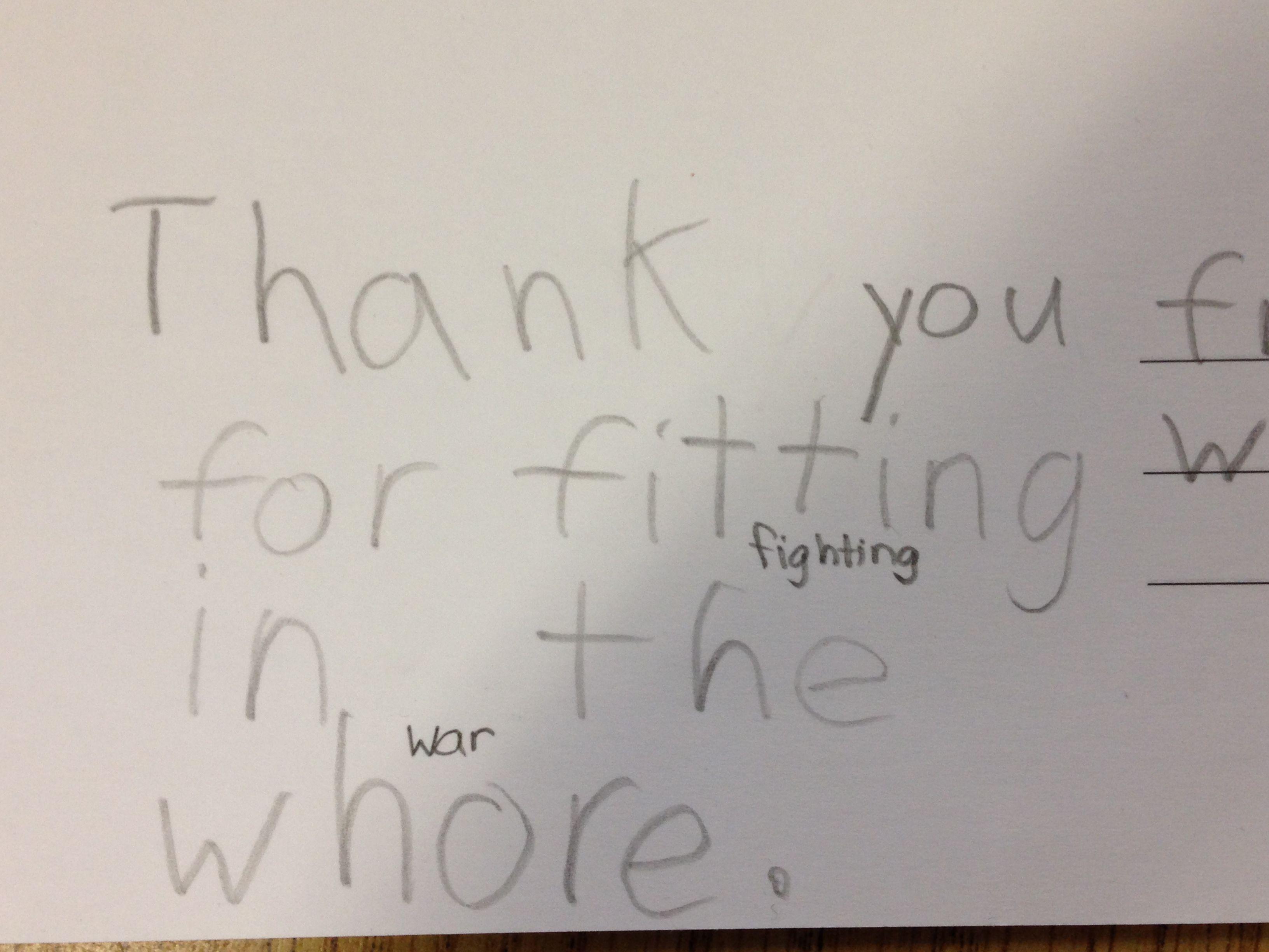 My best friend is an elementary school teacher. Her students are writing postcards to veterans. This happened. -   Misc