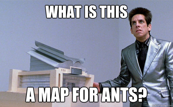 What is this A map for ants?  Planetside Zoolander