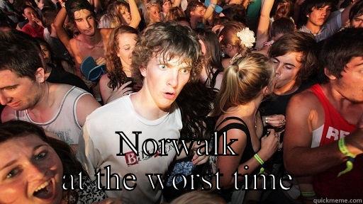  NORWALK AT THE WORST TIME Sudden Clarity Clarence