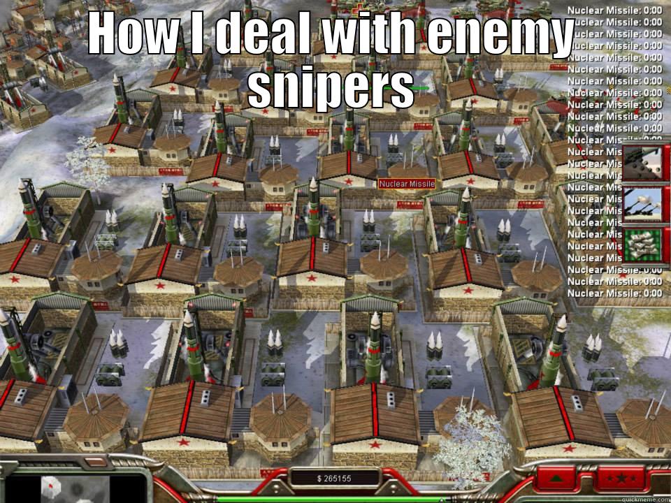 Snipers, snipers everywhere? - HOW I DEAL WITH ENEMY SNIPERS  Misc