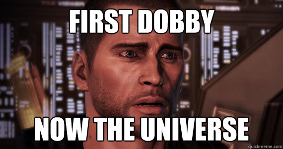 first dobby
 now the universe - first dobby
 now the universe  Mass Effect 3 Ending