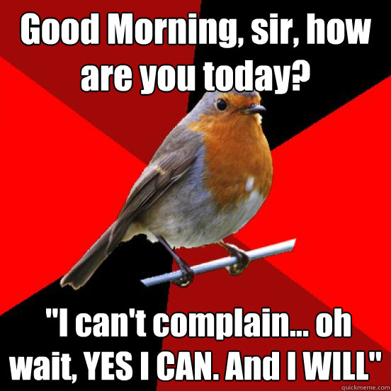 Good Morning, sir, how are you today?  