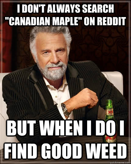 I don't always search 