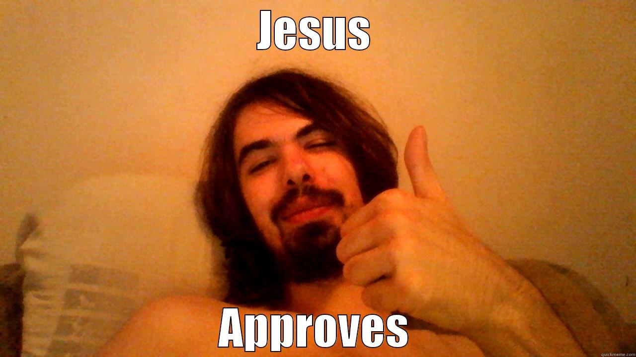 JESUS APPROVES Misc
