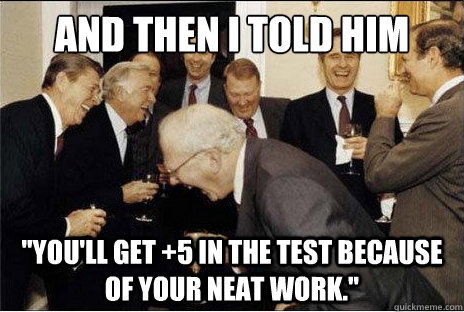 And then i told him 