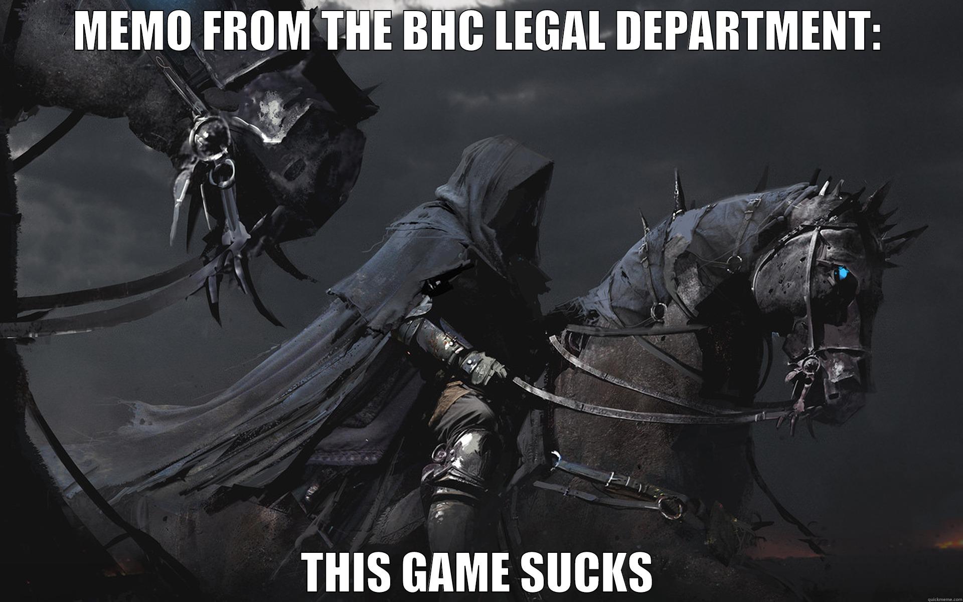 MEMO FROM THE BHC LEGAL DEPARTMENT: THIS GAME SUCKS Misc