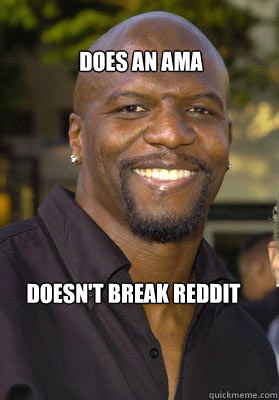 Does an ama Doesn't break reddit  