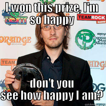 I WON THIS PRIZE, I'M SO HAPPY DON'T YOU SEE HOW HAPPY I AM? Misc