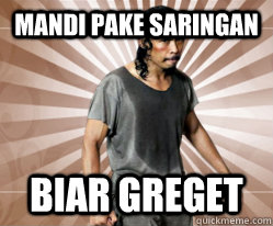 mandi pake saringan Biar greget - mandi pake saringan Biar greget  Mad Dog