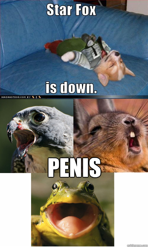 PENIS  - PENIS   Star Fox is down. Fixed