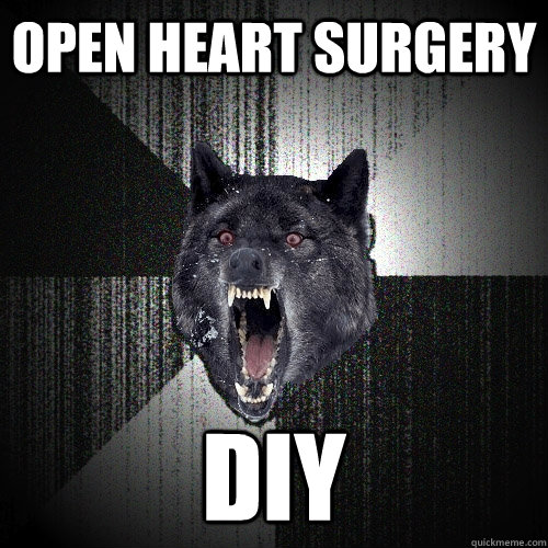 Open Heart Surgery DIY  Insanity Wolf