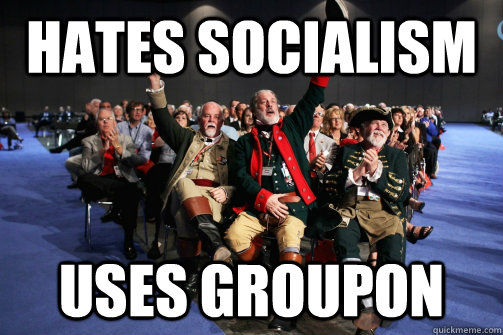 Hates Socialism Uses Groupon  Angry Republican Audience