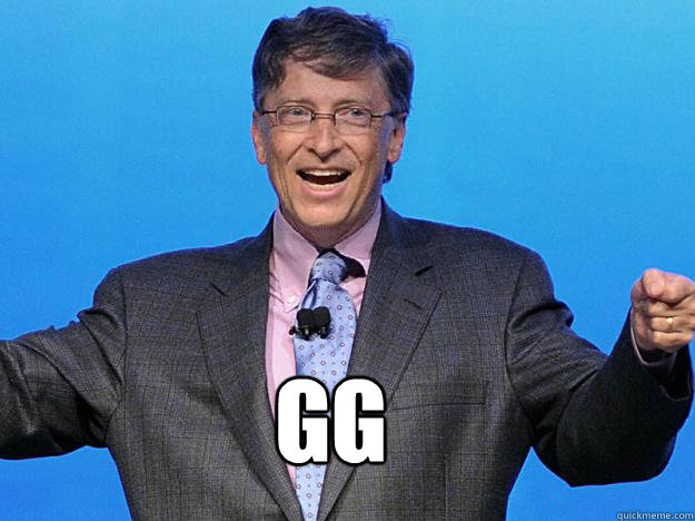  GG -  GG  Bill gates win