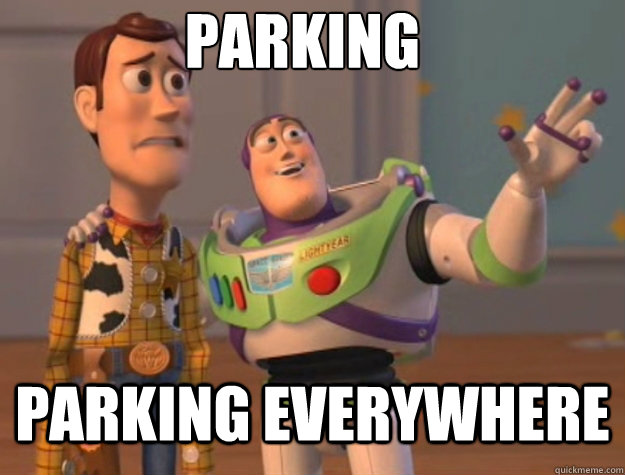 Parking Parking everywhere  Basic Bitches Everywhere