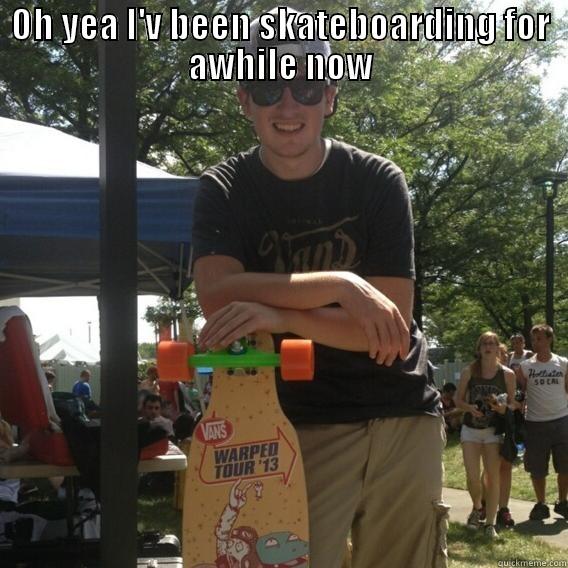OH YEA I'V BEEN SKATEBOARDING FOR AWHILE NOW  Misc