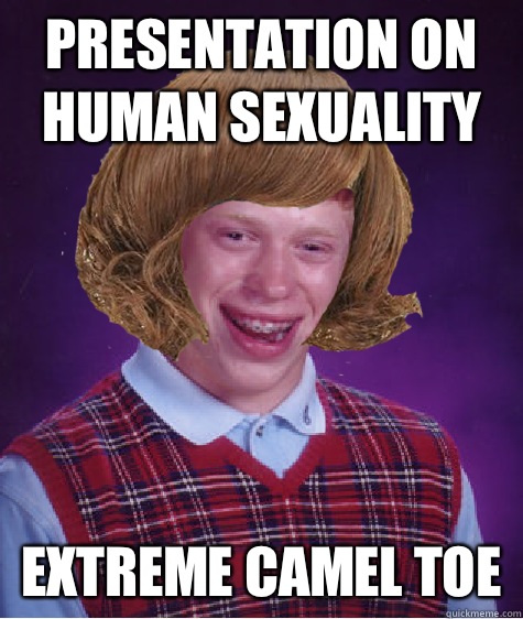Presentation on human sexuality Extreme camel toe  