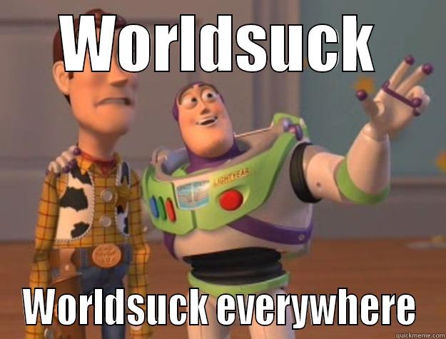 WORLDSUCK WORLDSUCK EVERYWHERE Toy Story