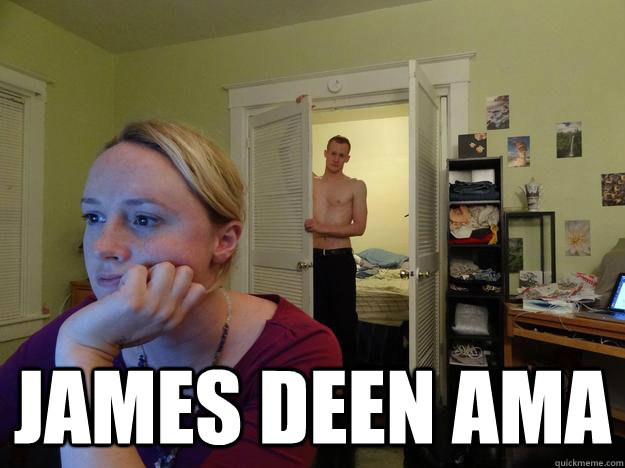  James deen ama  Redditors Husband