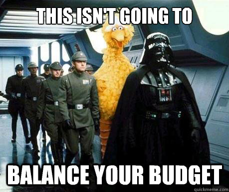 This isn't going to Balance your budget - This isn't going to Balance your budget  Big Bird