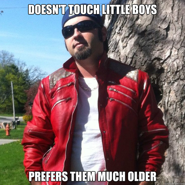 Doesn't touch little boys Prefers them much older
  