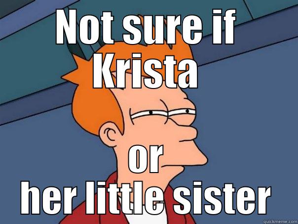 Krista & relatives - NOT SURE IF KRISTA OR HER LITTLE SISTER Futurama Fry