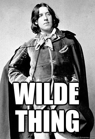 WILDE THING - WILDE THING  Badass Oscar Wilde
