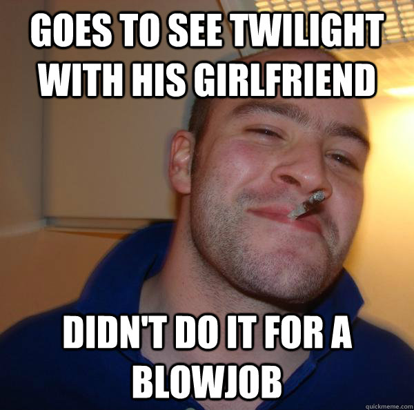 Goes to see twilight with his girlfriend didn't do it for a blowjob - Goes to see twilight with his girlfriend didn't do it for a blowjob  Misc