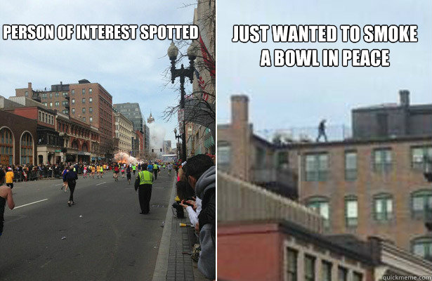Person of Interest spotted Just wanted to smoke a bowl in peace - Person of Interest spotted Just wanted to smoke a bowl in peace  Misunderstood Rooftop Guy