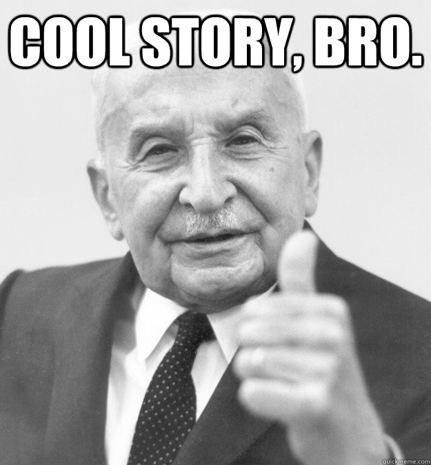 Cool story, bro.   