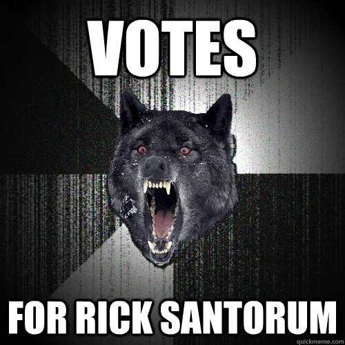 Votes for rick santorum  Insanity Wolf
