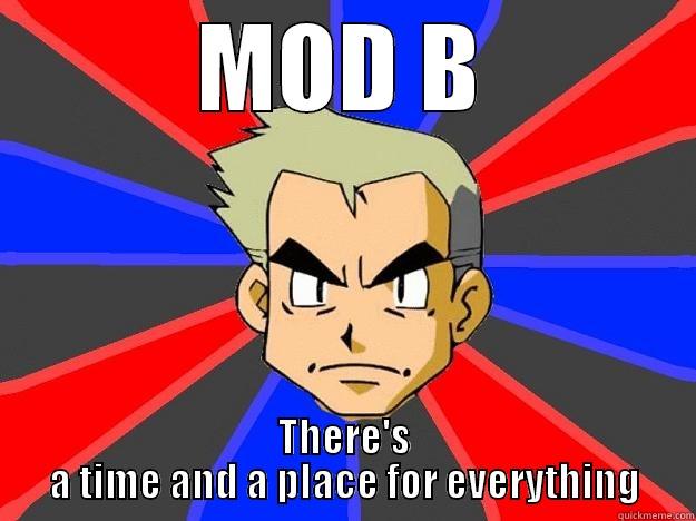 Advanced: Paper II - MOD B THERE'S A TIME AND A PLACE FOR EVERYTHING Professor Oak