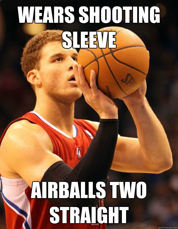 wears shooting sleeve airballs two straight  blake griffin