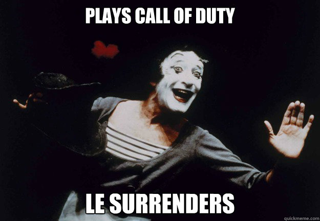 plays Call of duty le surrenders  