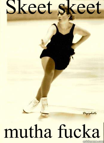 Skeet skeet mutha fucka  - Skeet skeet mutha fucka   Misc