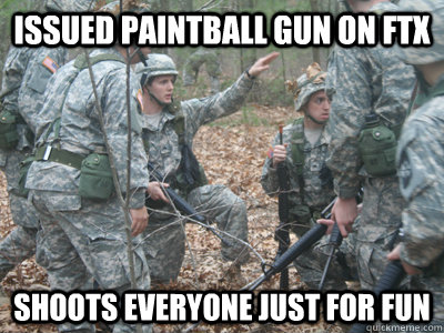 Issued Paintball Gun on FTX Shoots everyone just for fun - Issued Paintball Gun on FTX Shoots everyone just for fun  ROTC Ronnie
