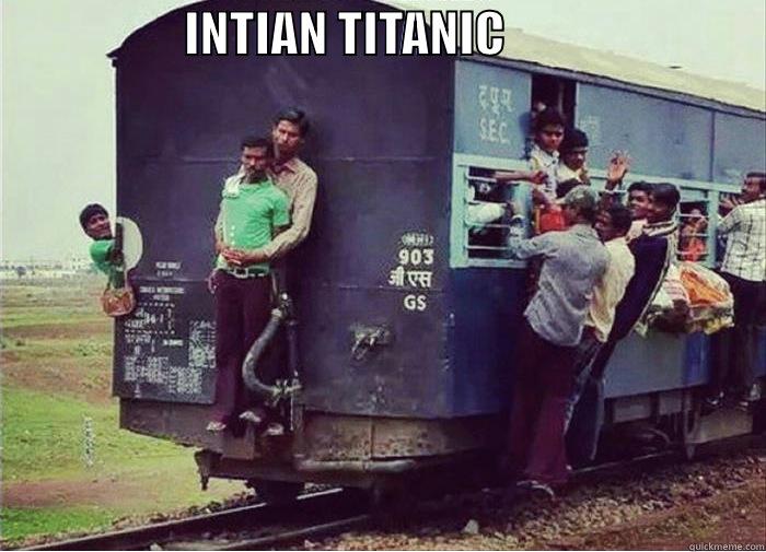                    INTIAN TITANIC                             Misc