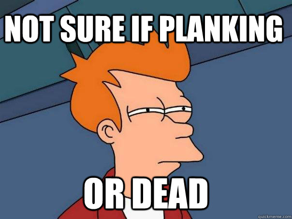 Not sure if planking or dead  Futurama Fry