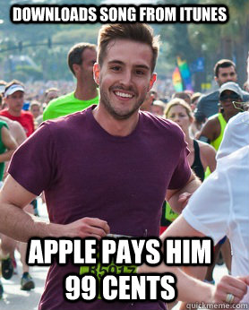 Downloads song from itunes apple pays him 99 cents  Ridiculously photogenic guy