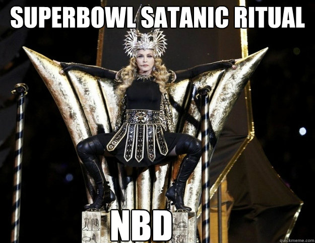 Superbowl Satanic Ritual NBD - Superbowl Satanic Ritual NBD  Illuminatibowl