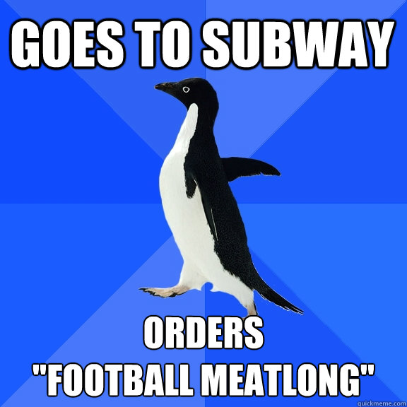 Goes to subway orders 

