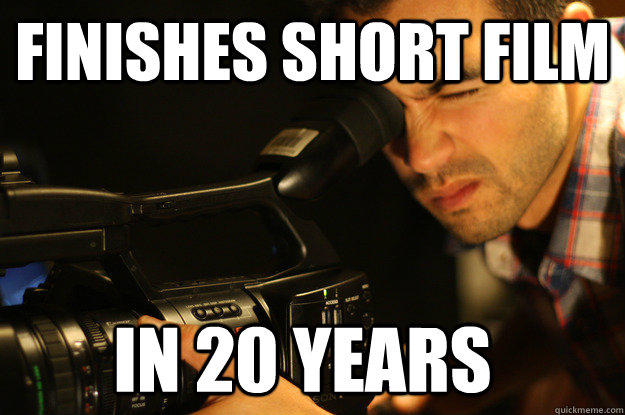 finishes short film in 20 years  Oblivious Film Student