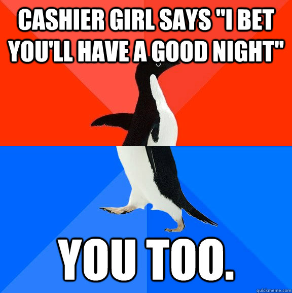 Cashier girl says 