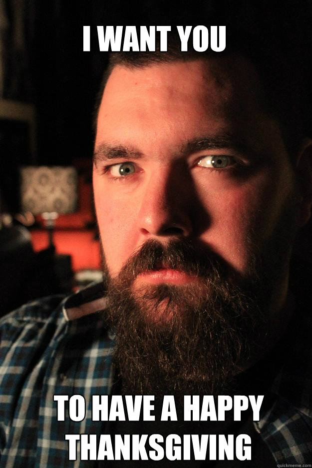 I WANT YOU TO HAVE A HAPPY THANKSGIVING  Dating Site Murderer