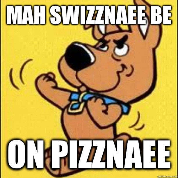 Mah swizznaee be  on pizznaee  