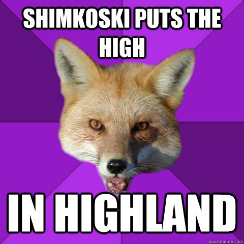Shimkoski puts the high In highland  Forensics Fox