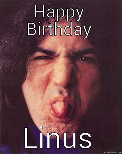 HAPPY BIRTHDAY LINUS Misc