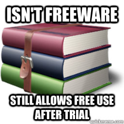 Isn't freeware Still allows free use after trial  
